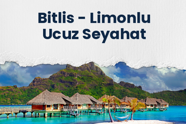 Bitlis → Limonlu Ucuz Seyahat