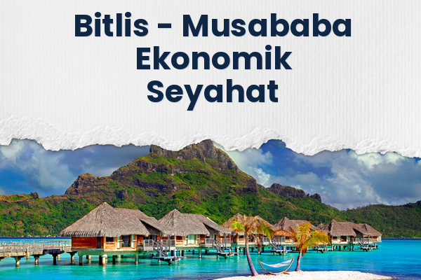 Bitlis → Musababa Ekonomik Seyahat