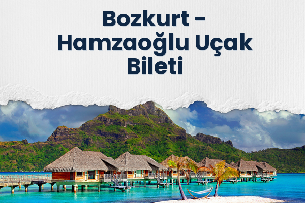 Bozkurt → Hamzaoğlu Uçak Bileti