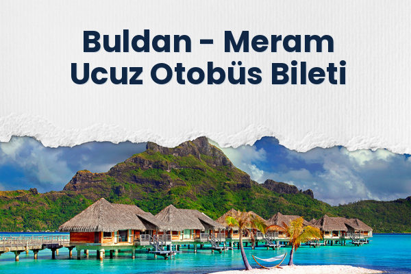 Buldan → Meram Ucuz Otobüs Bileti