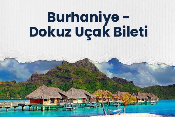 Burhaniye → Dokuz Uçak Bileti