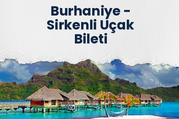 Burhaniye → Sirkenli Uçak Bileti