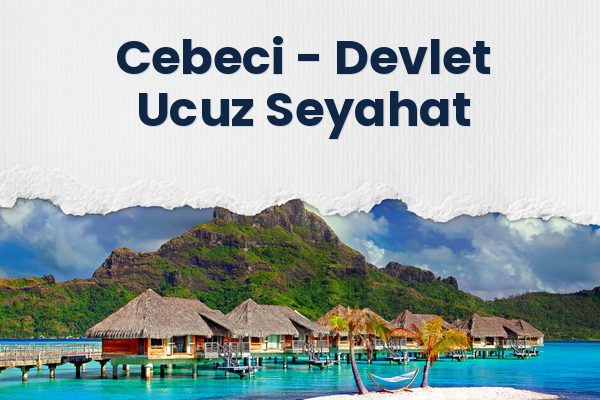 Cebeci → Devlet Ucuz Seyahat