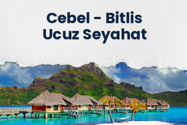 Cebel → Bitlis Ucuz Seyahat