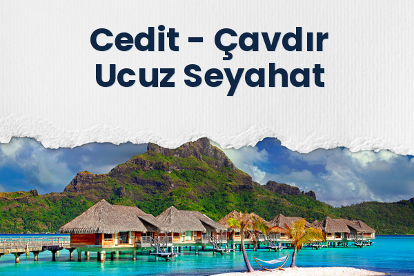 Cedit → Çavdır Ucuz Seyahat