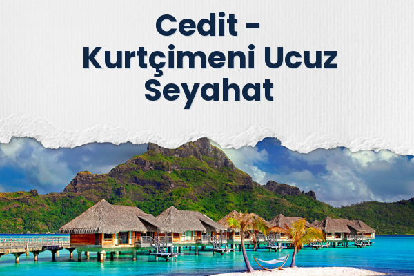 Cedit → Kurtçimeni Ucuz Seyahat