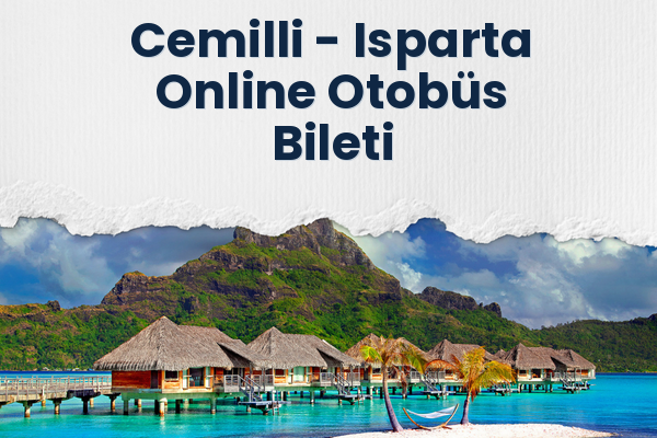 Cemilli → Isparta Online Otobüs Bileti