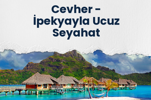Cevher → İpekyayla Ucuz Seyahat