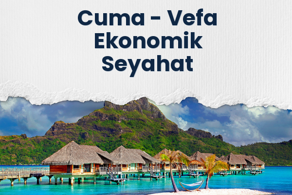 Cuma → Vefa Ekonomik Seyahat