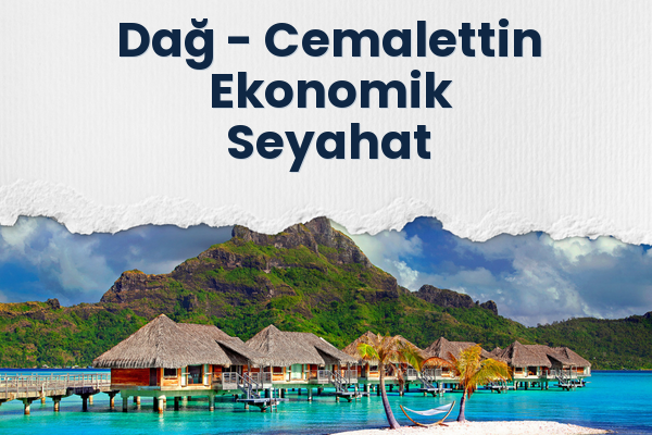 Dağ → Cemalettin Ekonomik Seyahat