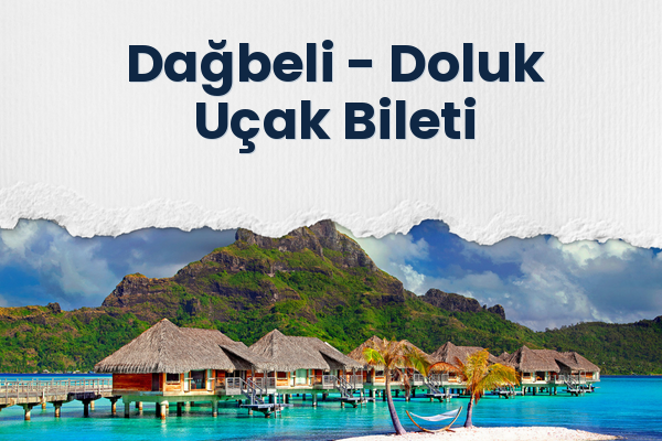 Dağbeli → Doluk Uçak Bileti