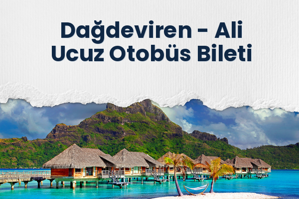 Dağdeviren → Ali Ucuz Otobüs Bileti