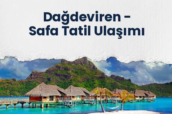 Dağdeviren → Safa Tatil Ulaşımı