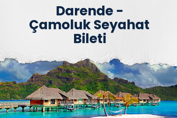 Darende → Çamoluk Seyahat Bileti