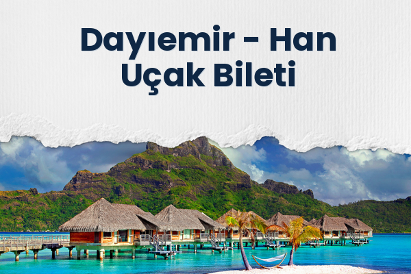 Dayıemir → Han Uçak Bileti