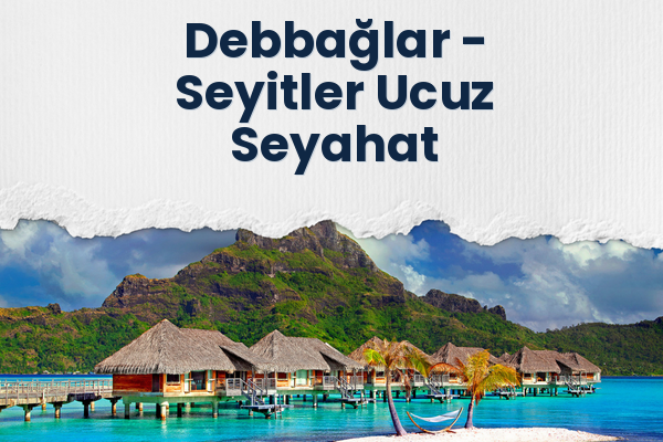 Debbağlar → Seyitler Ucuz Seyahat