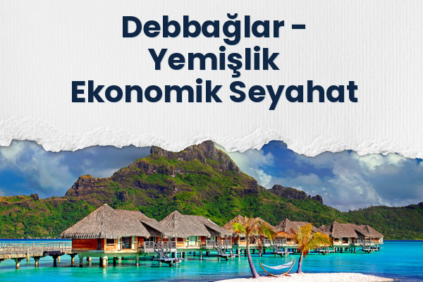 Debbağlar → Yemişlik Ekonomik Seyahat
