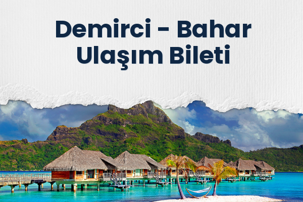Demirci → Bahar Ulaşım Bileti