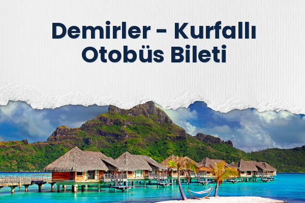 Demirler → Kurfallı Otobüs Bileti