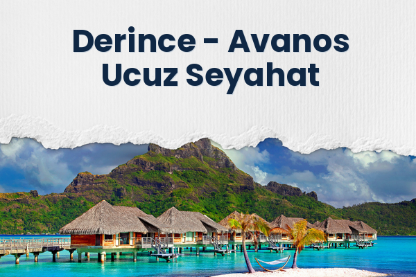 Derince → Avanos Ucuz Seyahat