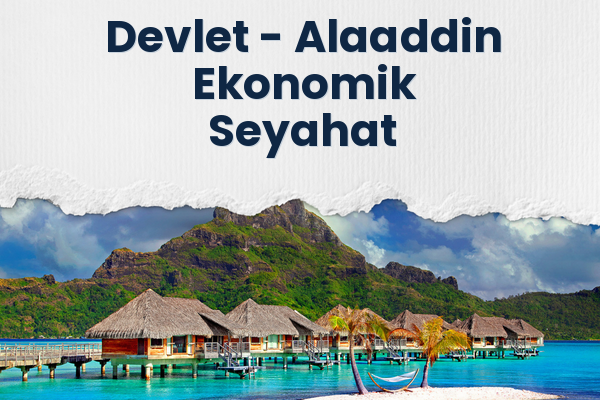 Devlet → Alaaddin Ekonomik Seyahat