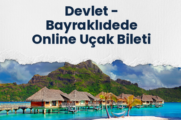 Devlet → Bayraklıdede Online Uçak Bileti