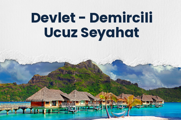 Devlet → Demircili Ucuz Seyahat