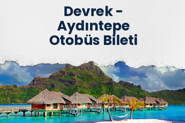 Devrek → Aydıntepe Otobüs Bileti