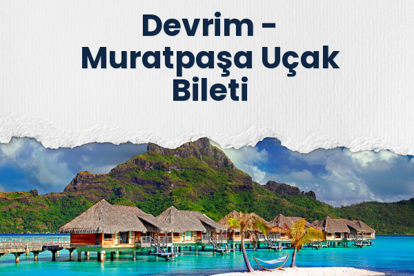 Devrim → Muratpaşa Uçak Bileti