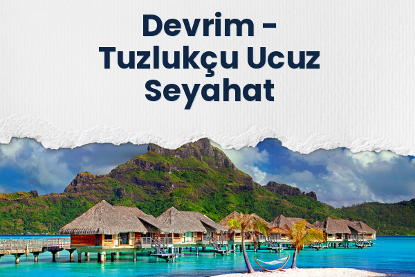 Devrim → Tuzlukçu Ucuz Seyahat