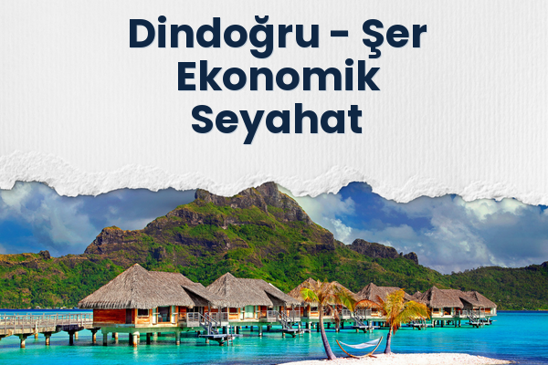 Dindoğru → Şer Ekonomik Seyahat