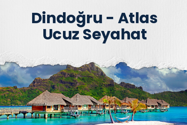 Dindoğru → Atlas Ucuz Seyahat