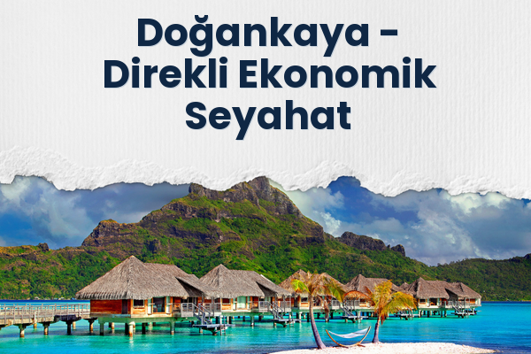 Doğankaya → Direkli Ekonomik Seyahat