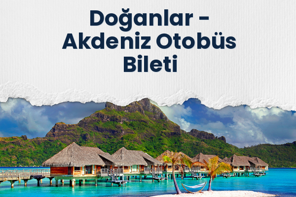 Doğanlar → Akdeniz Otobüs Bileti
