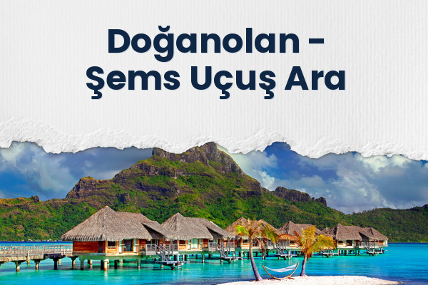 Doğanolan → Şems Uçuş Ara