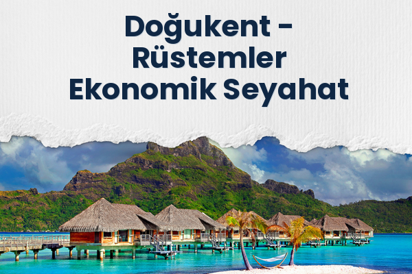 Doğukent → Rüstemler Ekonomik Seyahat