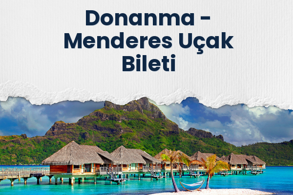 Donanma → Menderes Uçak Bileti