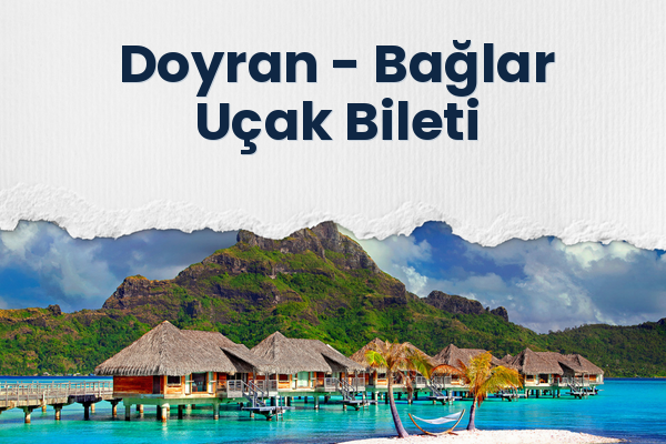 Doyran → Bağlar Uçak Bileti