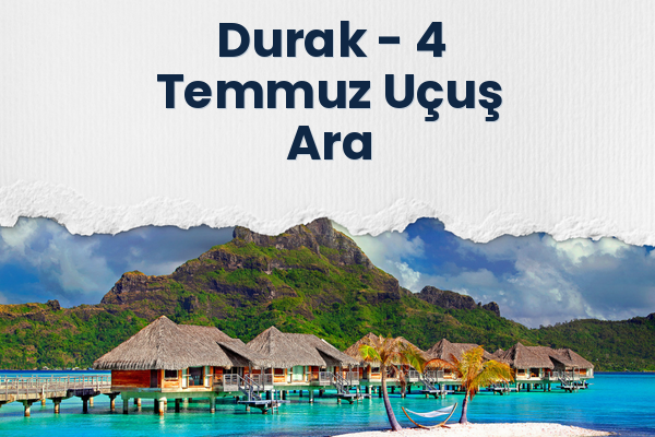 Durak → 4 Temmuz Uçuş Ara