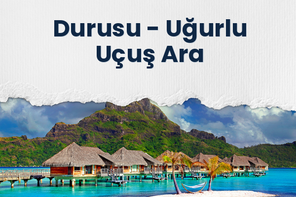 Durusu → Uğurlu Uçuş Ara