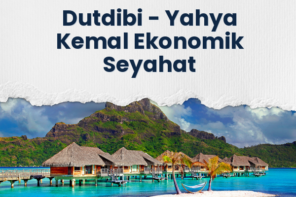 Dutdibi → Yahya Kemal Ekonomik Seyahat