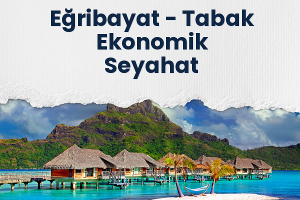 Eğribayat → Tabak Ekonomik Seyahat