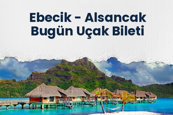 Ebecik → Alsancak Bugün Uçak Bileti