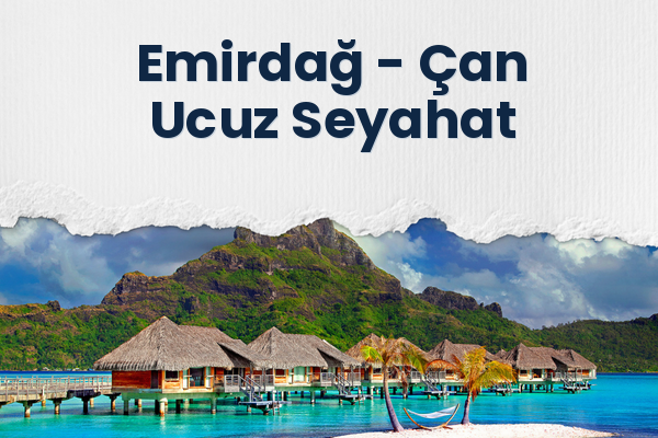 Emirdağ → Çan Ucuz Seyahat