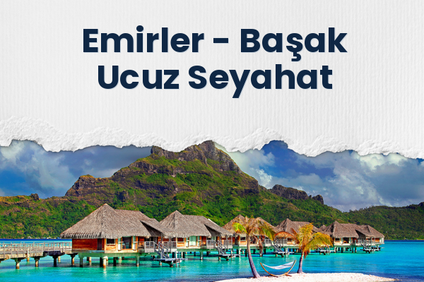 Emirler → Başak Ucuz Seyahat
