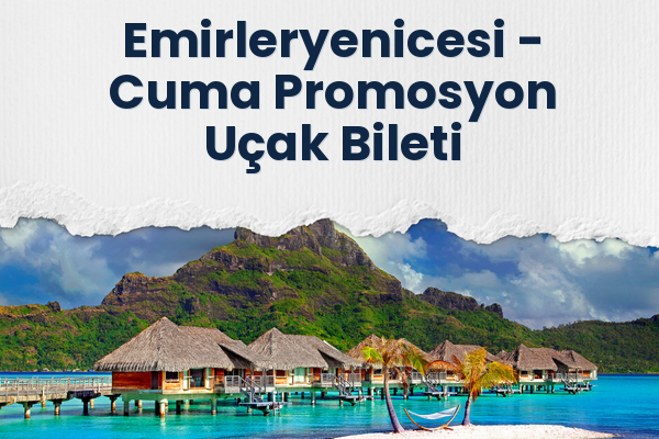 Emirleryenicesi → Cuma Promosyon Uçak Bileti