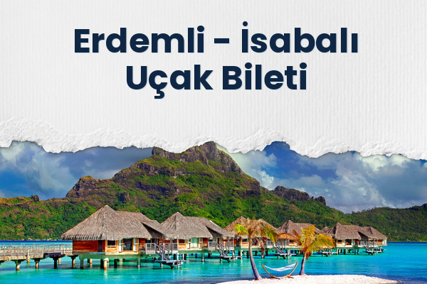 Erdemli → İsabalı Uçak Bileti
