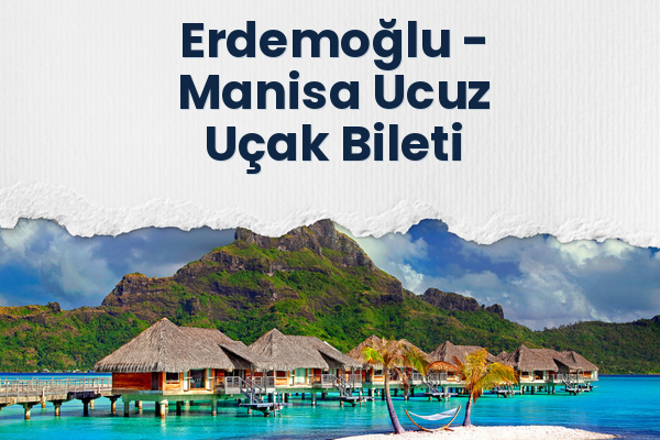 Erdemoğlu → Manisa Ucuz Uçak Bileti