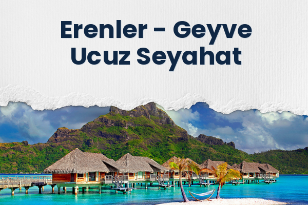 Erenler → Geyve Ucuz Seyahat