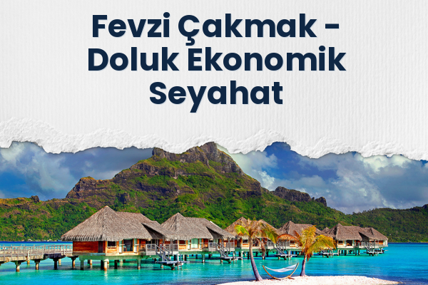 Fevzi Çakmak → Doluk Ekonomik Seyahat